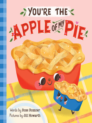 cover image of You're the Apple of My Pie